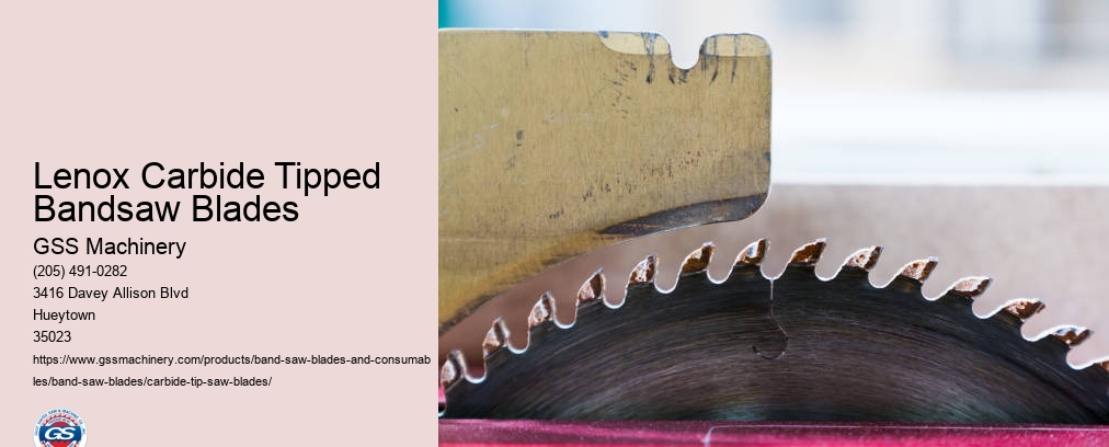 Carbide Tipped Band Saw Blades